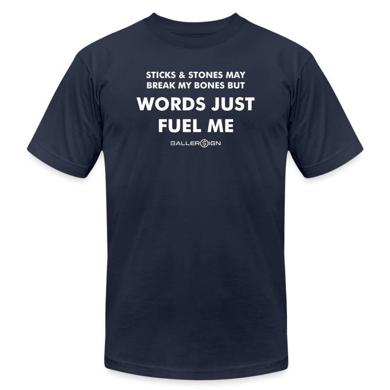 Unisex Jersey T-Shirt / Words Just Fuel Me - navy