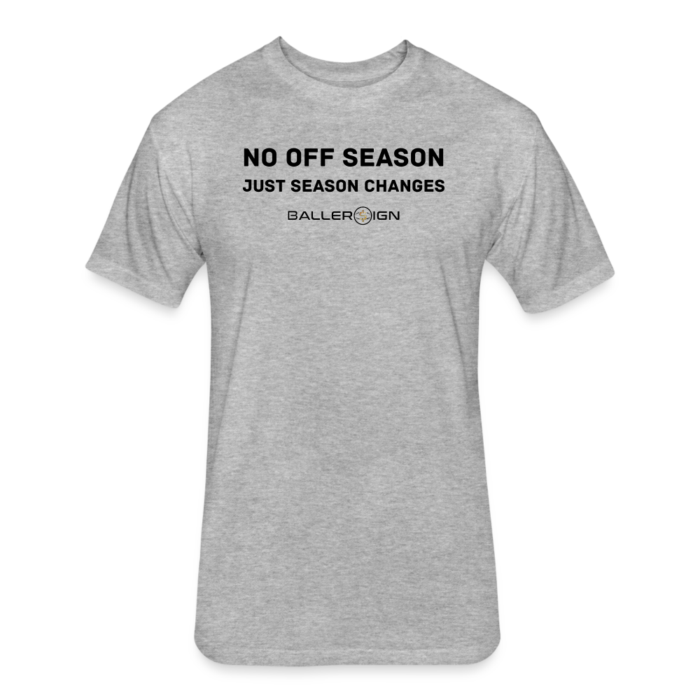 Fitted Cotton/Poly T-Shirt / No Off Season all ball - heather gray