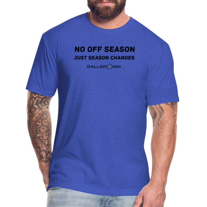 Fitted Cotton/Poly T-Shirt / No Off Season all ball - heather royal