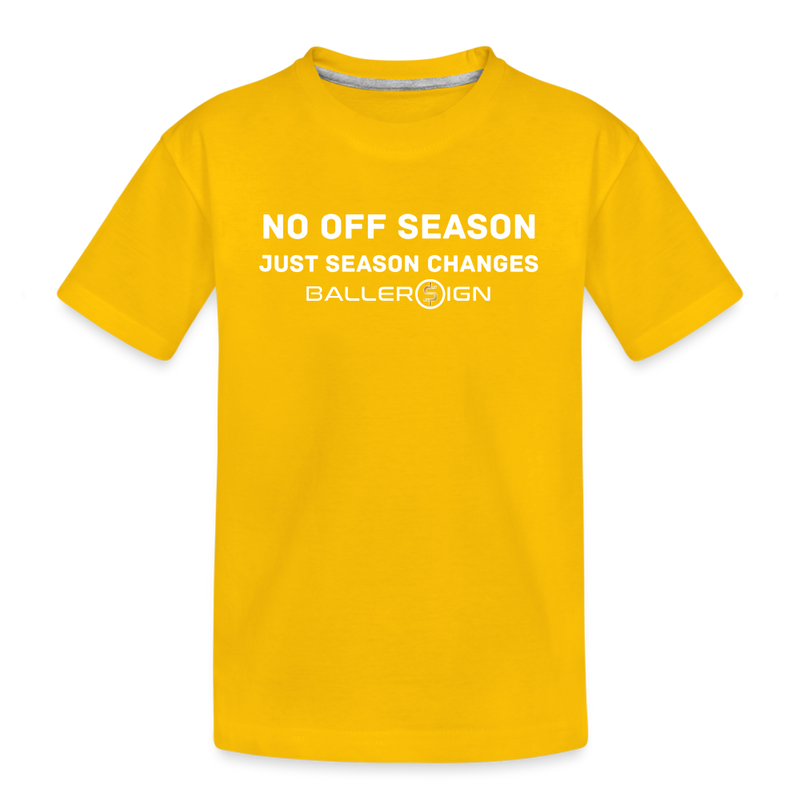 Toddler Premium T-Shirt / No Off Season - sun yellow