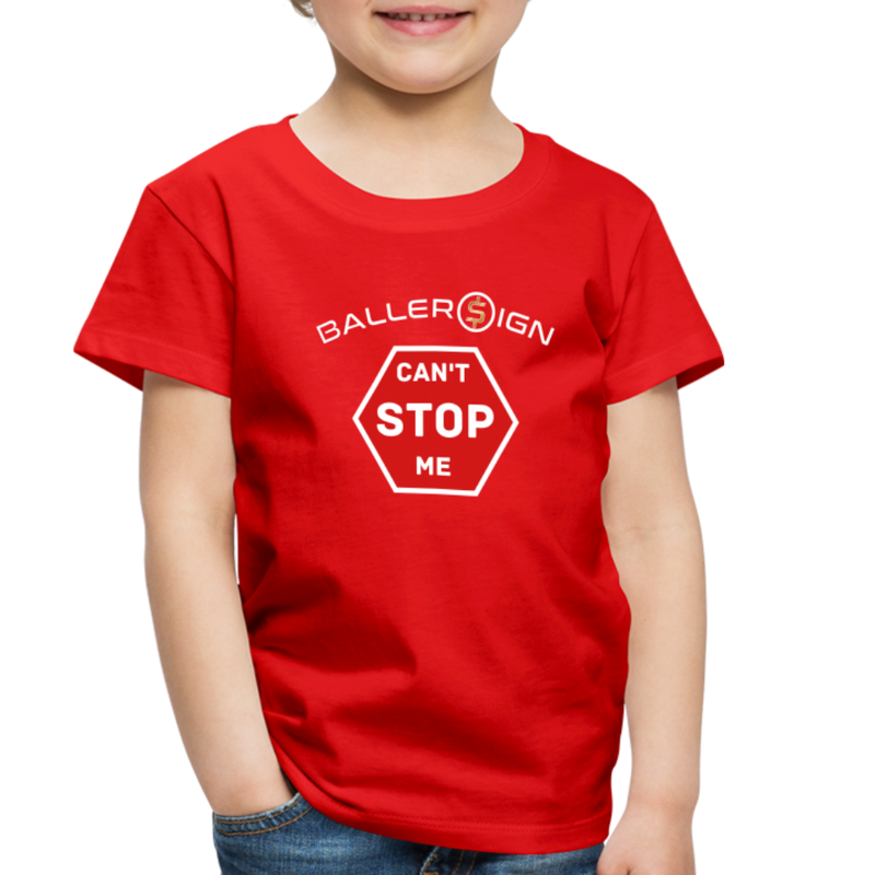 Toddler Premium T-Shirt / Can't Stop Me - red