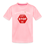 Toddler Premium T-Shirt / Can't Stop Me - pink