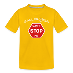 Toddler Premium T-Shirt / Can't Stop Me - sun yellow