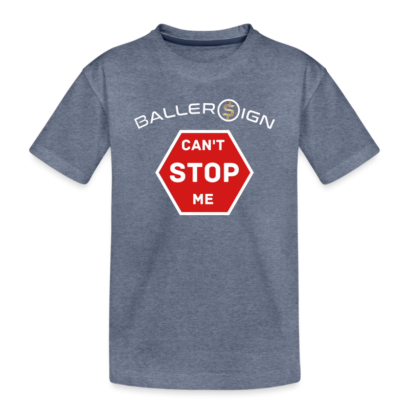 Toddler Premium T-Shirt / Can't Stop Me - heather blue