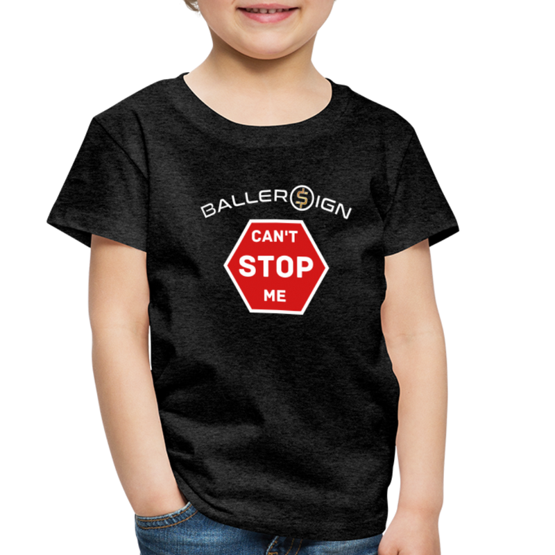 Toddler Premium T-Shirt / Can't Stop Me - charcoal grey