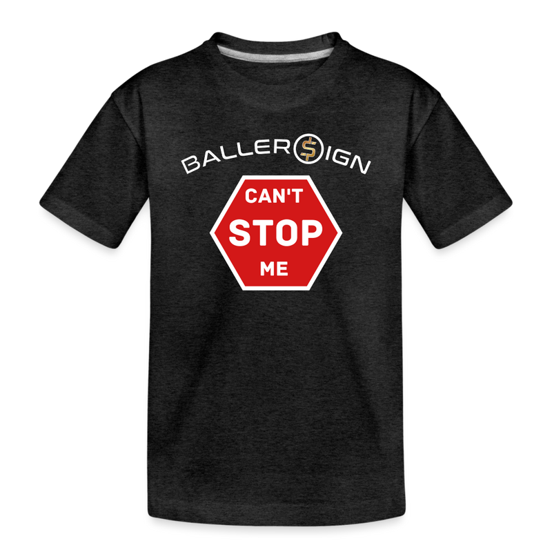 Toddler Premium T-Shirt / Can't Stop Me - charcoal grey