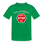 Toddler Premium T-Shirt / Can't Stop Me - kelly green