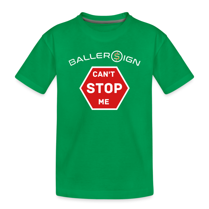 Toddler Premium T-Shirt / Can't Stop Me - kelly green