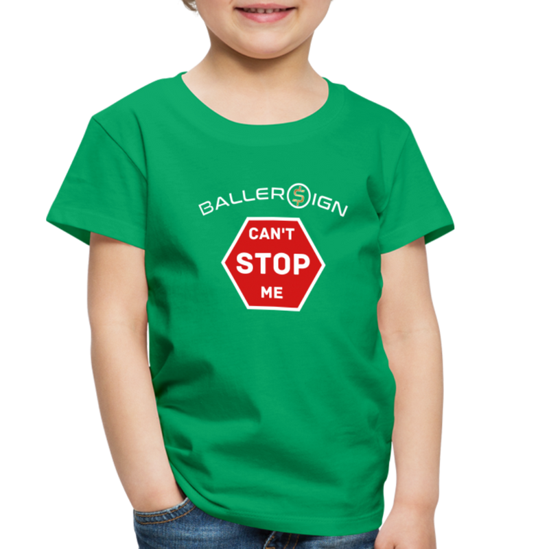 Toddler Premium T-Shirt / Can't Stop Me - kelly green