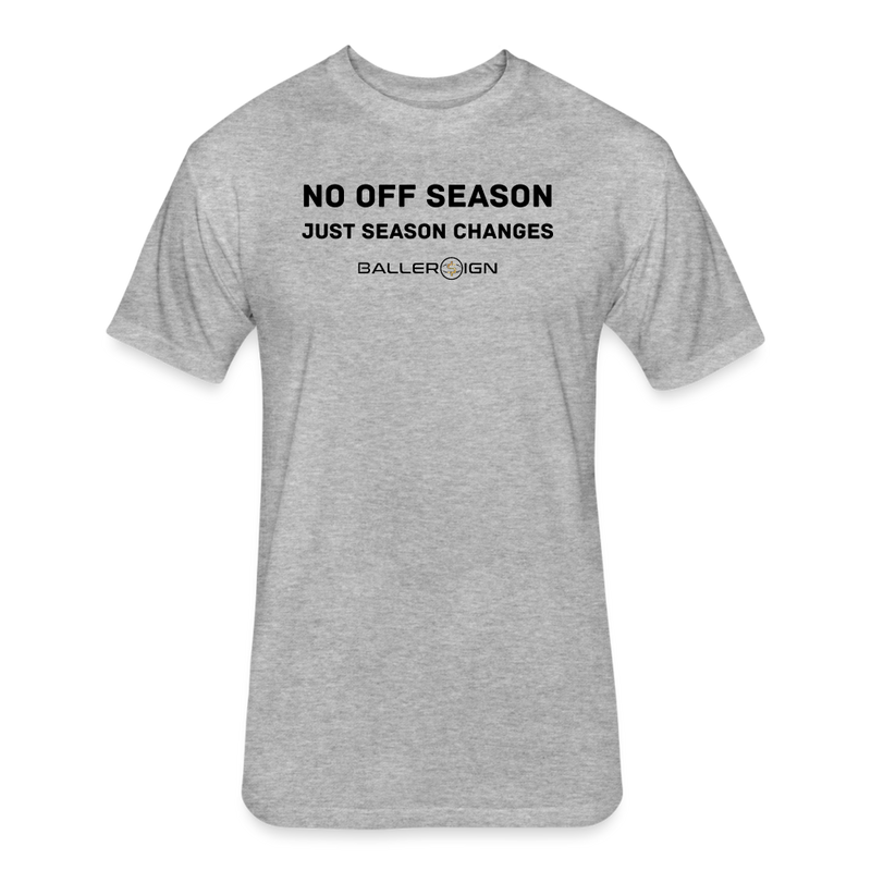 Fitted Cotton/Poly T-Shirt / No Off Season all ball - heather gray