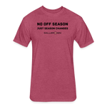 Fitted Cotton/Poly T-Shirt / No Off Season all ball - heather burgundy